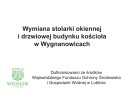 Zakończenie realizacji projektu pn. „Termomodernizacja budynku kościoła parafialnego w Wygnanowicach” :: © Parafia Wygnanowice 